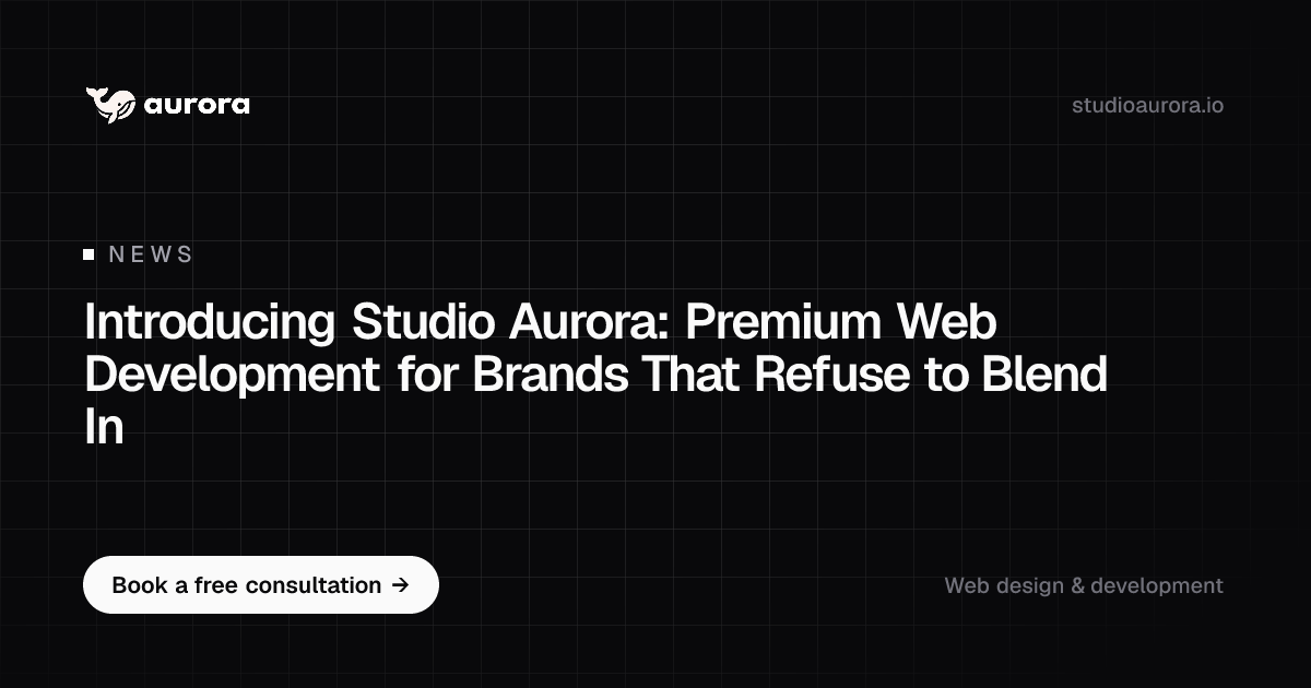 Introducing Studio Aurora: Web Design & Development | Studio Aurora