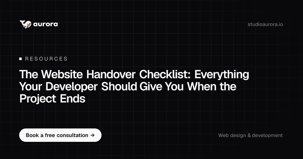 Website Handover Checklist for Business Owners | Studio Aurora